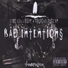 Bad Intentions (Explicit) - Cade Calloway&Foreva Punchy