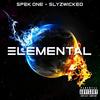 Elemental (Explicit) - Spek One&Slyzwicked