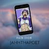 Pain Dior (Explicit) - Jahhthapoet