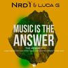 Music Is the Answer (Max Di Leva Remix) - NRD1&Luca G