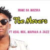 The Movers - Hume Da Muzika&Real Nox&Mapara A Jazz