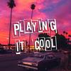 playing it cool (Explicit) - axaero&Aiten Engbers