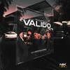 Valido (feat. LushitoFlowmi & Jhonny el duro) (Explicit) - Pablito Dolcce&Jairo Vera&Lushitoflowmi&Jhonny el Duro