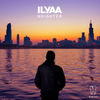 Brighter - Ilyaa