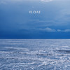 Float - Aokelly&BrandonLee Cierley&Erik Olson