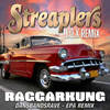 Raggarkung - EPA Remix (Dansbandsrave) - Streaplers&billy bremner&Gert Lengstrand&J.O.X