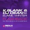 Flashback (Rene Ablaze & Jam Da Bass Remix) - K.Blank&DJ Dean&Elaine Winter