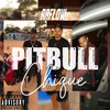 Pitbull Chique (Explicit) - Raflow