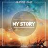 My Story (Original Mix) - Ander One