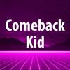 Comeback Kid - Andi Vax