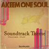 Soundtrack Theme (Southern Club Mix) - Akeem One Soul