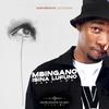 Mbingano Isina Lufuno, Pt. 2 (feat. Fizzytoofab) (Explicit) - Misterwiz&fizzytoofab