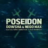 Poseidon (Explicit) - Daniel Shadow&Nego Max&Dj Erik Skratch