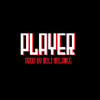 Player (Explicit) - Disaster&El Pretty