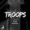 Troops - Leo&Iron Rodd