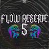 FLOW RESKATE 5 (feat. DJ Ale, Matiias DJ & IsmaRmx) - CARIEL DJ&DJ Ale&Matiias Dj&IsmaRmx