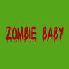 Zombie Baby (Explicit) - MMB