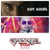 Soy Aquel (Remix) - THE-DJ B&MZK