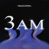 3 AM - Dream Control