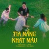 Tia Nắng Nhạt Màu - Melomix&Laye&MINHHUY&XIN&KirD