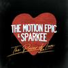 The Power of Love (Radio Edit) - The Motion Epic&Sparkee