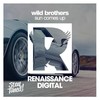 Sun Comes Up (Original Mix) - Wild Brothers