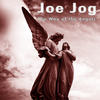 The Way of the Angels - Joe Jog