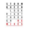 Look Right Through (Brookes Brothers Remix) - Storm Queen