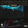 Overdose (Remix|Explicit) - Kapsül&HitBoy