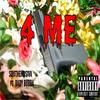4 Me (feat. Baby Bubba) (Explicit) - SouthendSiva&Baby Bubba