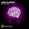 Into Your Mind (Original Mix) - Jon Flores