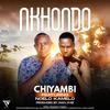 Nkhondo(feat. Noelo Kamelo) - Chiyambi&Noelo Kamelo