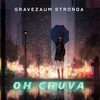 Oh Chuva - (Bootleg Remix) - Gravezaum Stronda&Falamansa