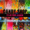 To Be Free Again (Radio Mix) - Candy Shop