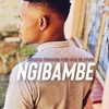 Ngibambe(feat. Vico Da Sporo) - Sibusiso Makhoba&Vico Da Sporo