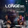 Longe do Alcance (Explicit) - Preto Prince&Mandela&Caio Passos