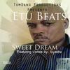 Sweet Dream (Deep Mix) - Etu Beats&Siyakha