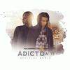 Adicto a Ti[feat. Santi] (Remix) - Alejandro Luna&Santi