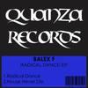 Radical Dance (Original Mix) - Balex F