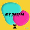 My Dream - RESLOG