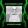 PROPANE - Accomplice