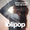 Ride Me Baby (Dub Mix) - Brad Cooper