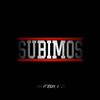 Subimos (Explicit) - Neus Santo Sur&Joey