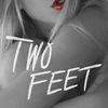 Had Some Drinks (Explicit) - Two Feet