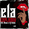 Ela Explanou (Explicit) - MC Miami&Dj Dédda