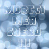 On Your Mind (Steve Miggedy Maestro, Morttimer Snerd III ReTouch) - Morttimer Snerd III
