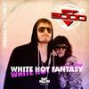 White Hot Fantasy (DJ Sega Remix) - SPF 5000