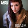 Brasa - Jade Baraldo