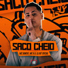 Saco Cheio (Explicit) - MC DANEVE&Mc K.K&DJ W7 OFICIAL&