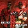 Sold Out Remix(feat. Ceky Viciny) - Bibishop&Ceky Viciny
